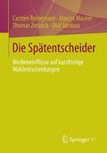 Die Spätentscheider