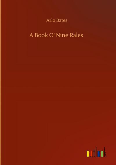 A Book O’ Nine Rales