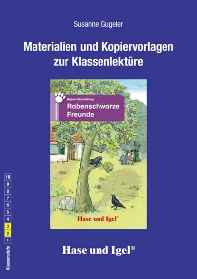 Materialien und Kopiervorlagen zur Klassenlektüre: Rabenschwarze Freunde
