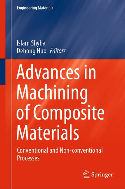 Advances in Machining of Composite Materials