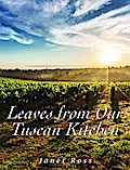 Leaves from Our Tuscan Kitchen