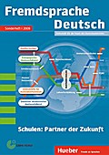 Fremdsprache Deutsch - - Sonderheft 1/2009: Schulen: Partner der Zukunft
