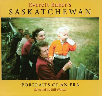 Everett Baker’s Saskatchewan