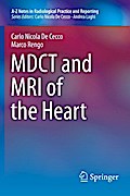 MDCT and MRI of the Heart