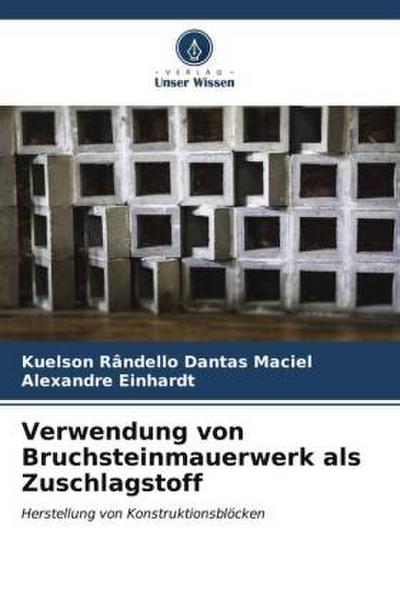 Verwendung von Bruchsteinmauerwerk als Zuschlagstoff