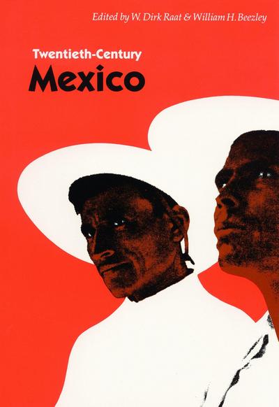 Twentieth-Century Mexico