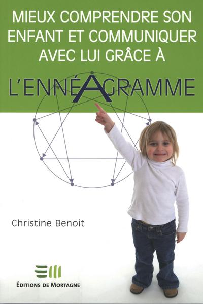 Mieux comprendre son enfant et communiquer avec lui grâce à l’ennéagramme