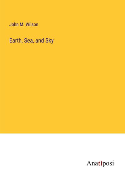 Earth, Sea, and Sky
