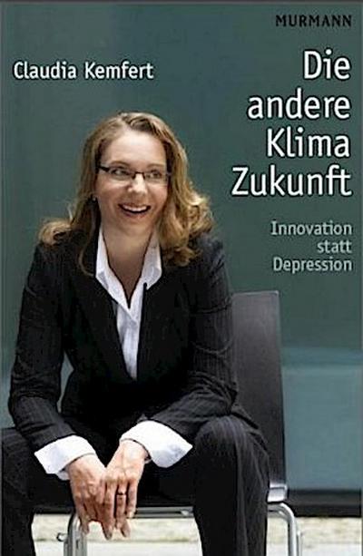 Die andere Klima-Zukunft