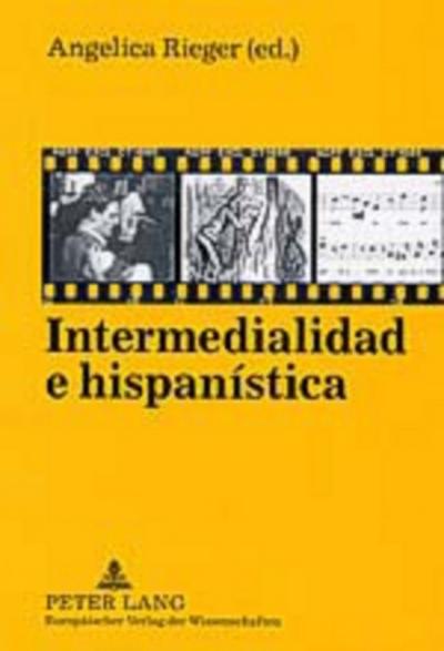 Intermedialidad e hispanística