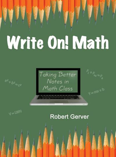 Gerver, R: Write On! Math
