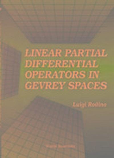 Linear Partial Differential Operators in Gevrey Spaces