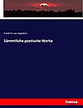 Sämmtliche poetische Werke