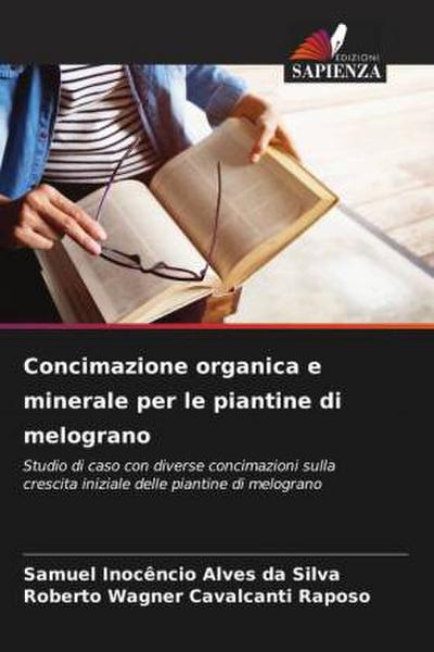 Concimazione organica e minerale per le piantine di melograno