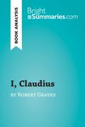 I, Claudius by Robert Graves (Book Analysis)