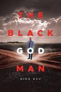 THE BLACK GOD MAN