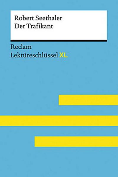 Lektüreschlüssel XL. Robert Seethaler: Der Trafikant