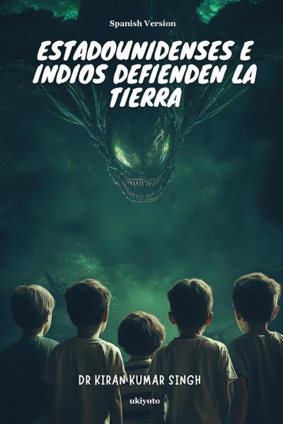 Estadounidenses e indios defienden la Tierra