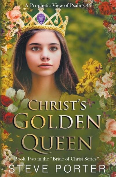 Christ’s Golden Queen