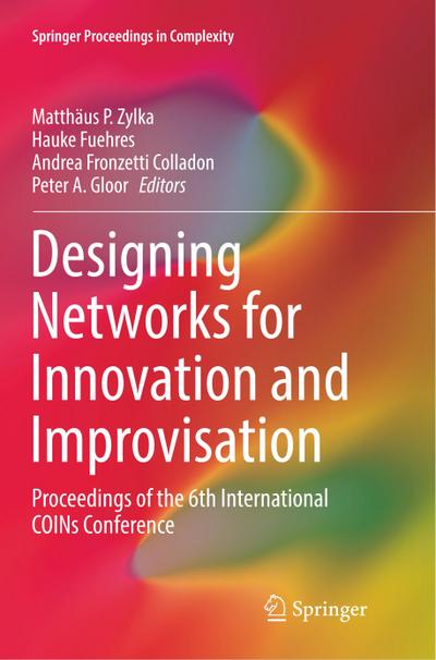 Designing Networks for Innovation and Improvisation