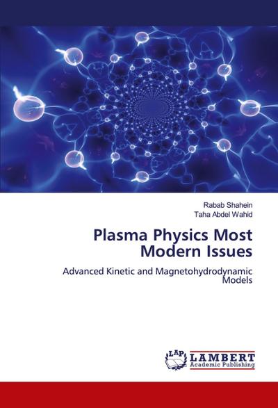 Plasma Physics Most Modern Issues
