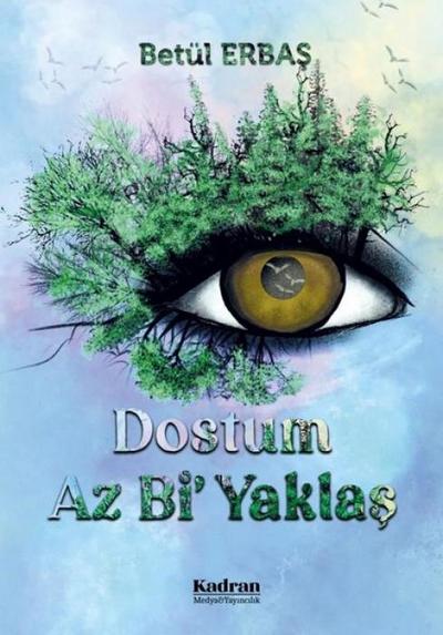 Dostum Az Bi Yaklas