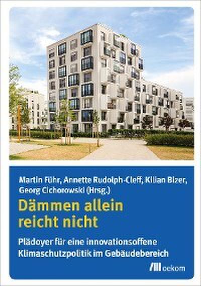 Dämmen allein reicht nicht