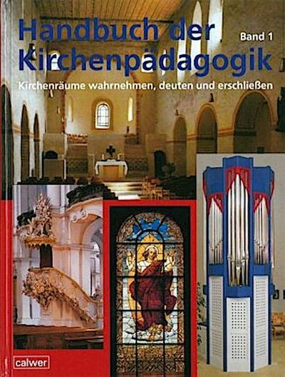 Handbuch der Kirchenpädagogik. Bd.1
