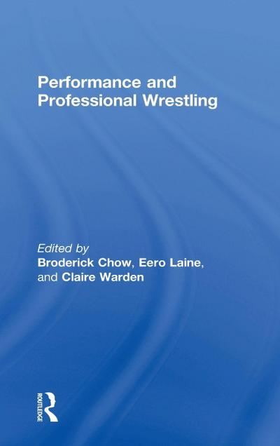 Performance and Professional Wrestling