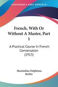 French, With Or Without A Master, Part 1