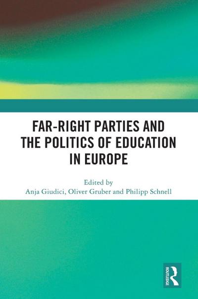 Far-Right Parties and the Politics of Education in Europe