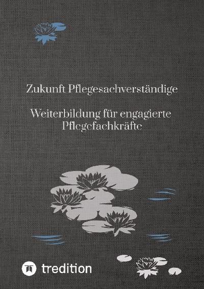 Zukunft Pflegesachverständige 