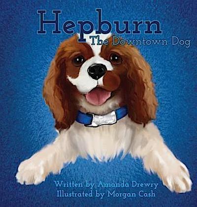 Hepburn The Downtown Dog