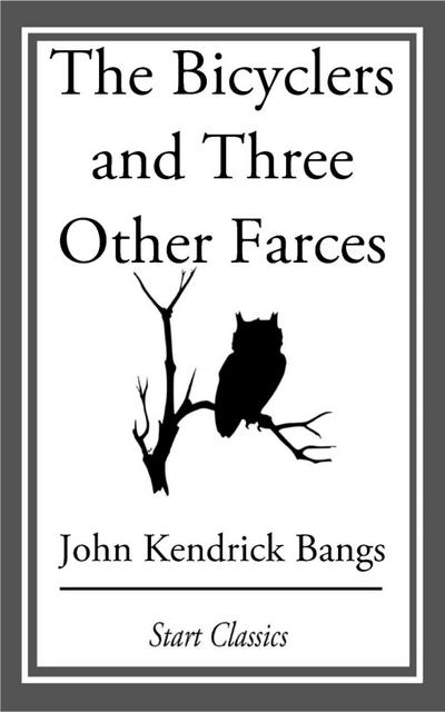 The Bicyclers and Three Other Farces
