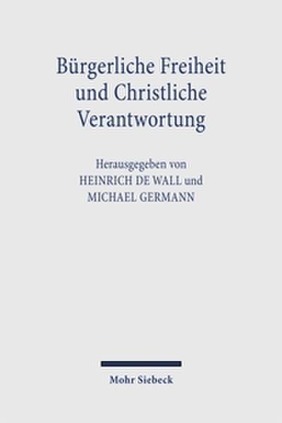 Bürgerliche Freiheit und Christliche Verantwortung