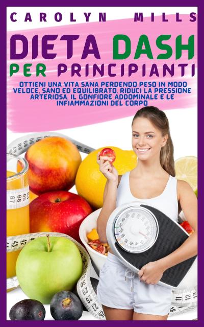 Dieta Dash per Principianti