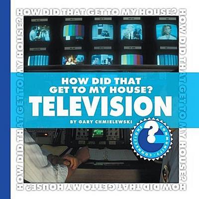 How Did You Get to My House?: Television