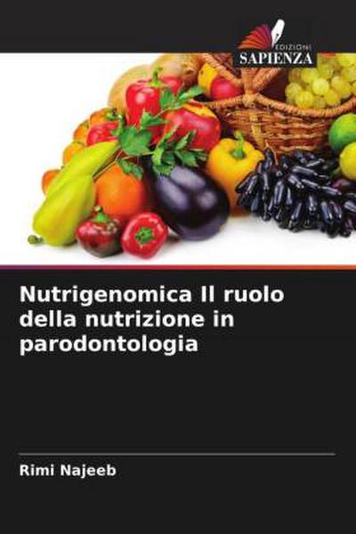 Nutrigenomica Il ruolo della nutrizione in parodontologia