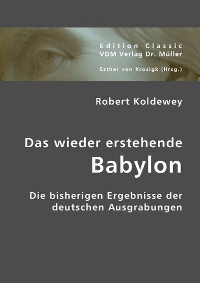 Das wieder erstehende Babylon