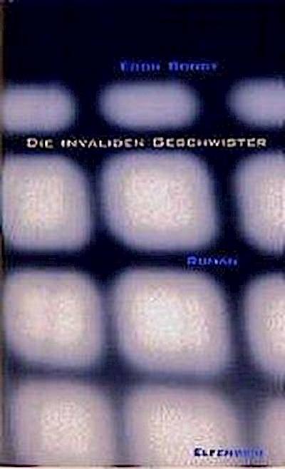 Die invaliden Geschwister