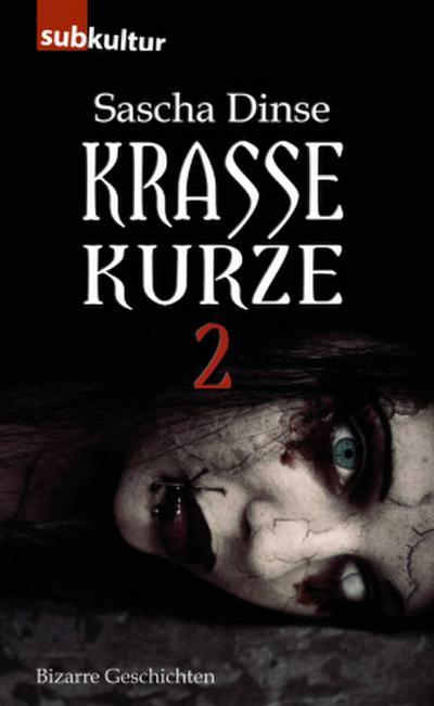 Krasse Kurze. .2