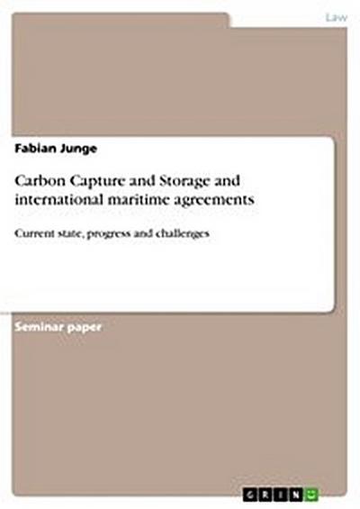 Carbon Capture and Storage and international maritime agreements