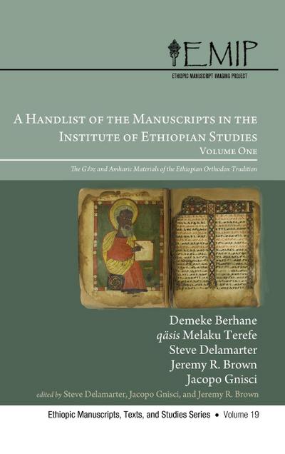 A Handlist of the Manuscripts in the Institute of Ethiopian Studies, Volume One