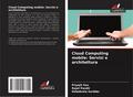 Cloud Computing mobile: Servizi e architettura