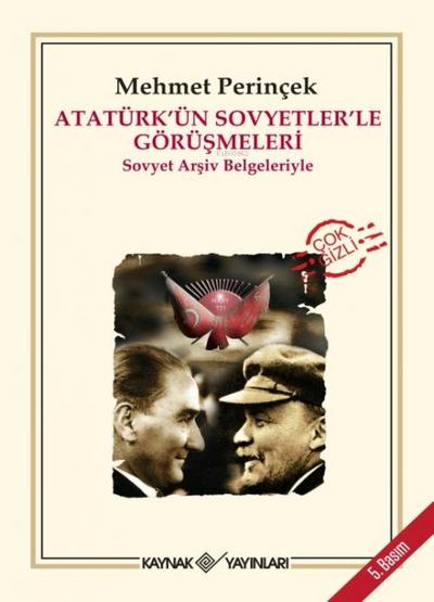 Atatürkün Sovyetlerle Görüsmeleri