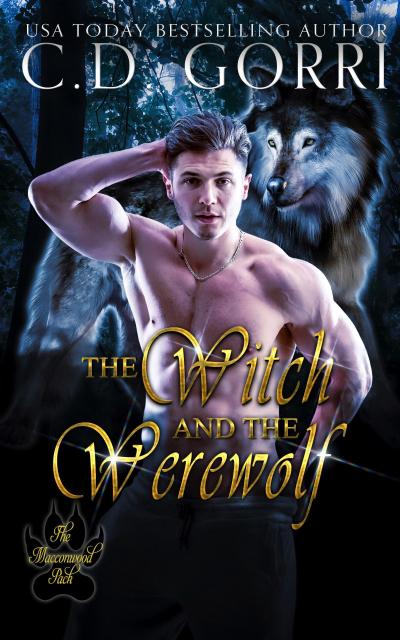 The Witch and the Werewolf (The Macconwood Pack Series, #4)