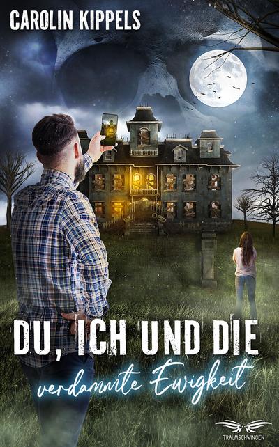 Du, ich und die verdammte Ewigkeit