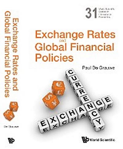 EXCHANGE RATES AND GLOBAL FINANCIAL POLICIES