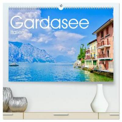 Gardasee, Italien (hochwertiger Premium Wandkalender 2026 DIN A2 quer), Kunstdruck in Hochglanz