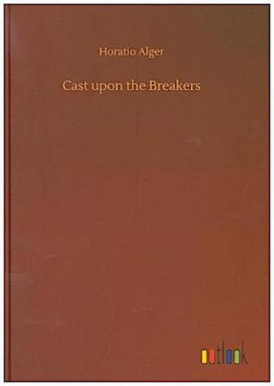 Cast upon the Breakers